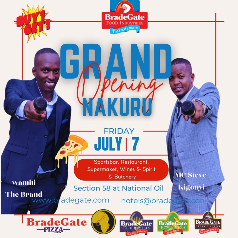 GRAND OPENING - BRADE GATE NAKURU